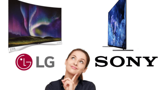 Tivi Sony và LG loại nào tốt hơn? Nên chọn mua tivi hãng nào?