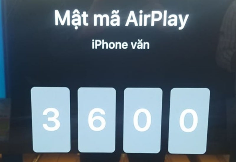 Tivi sẽ hiển thị đoạn mật mã Airplay gồm 4 chữ số